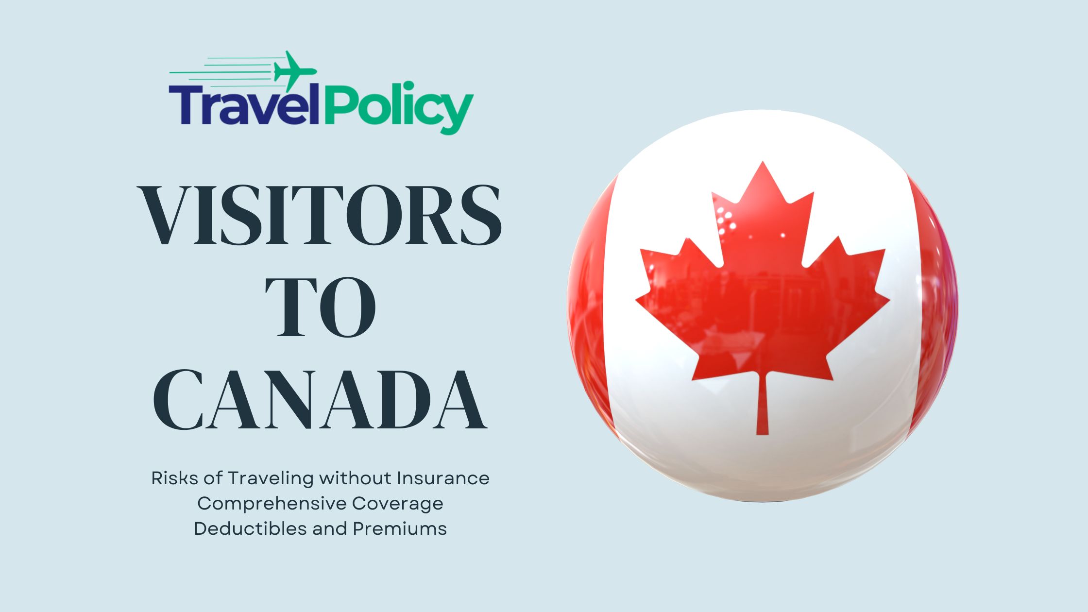 Travelpolicy.ca Supervisa Insurance &Amp; Visitor Insurance Visitor To Canada